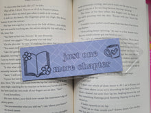 Load image into Gallery viewer, just one more chapter bookmark